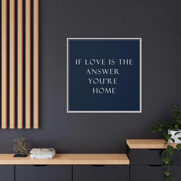 Home Wall Art, Love Quote Canvas Print, Framed Inspirational Decor, Gift for Couples, Housewarming Decoration, Meaningful Home Accent