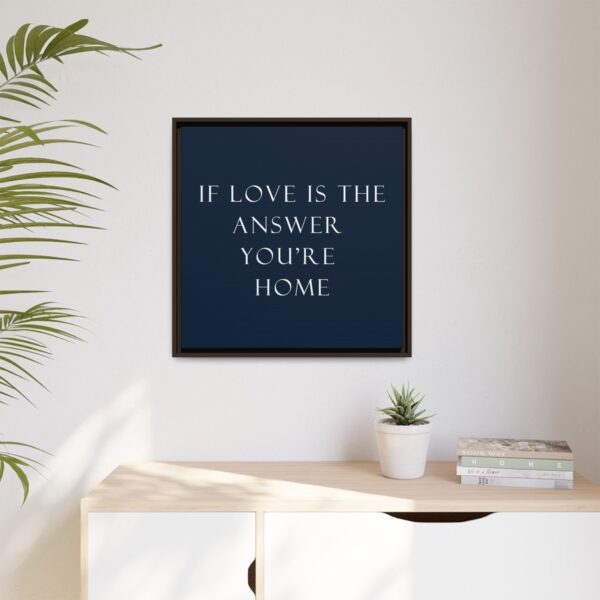 Home Wall Art, Love Quote Canvas Print, Framed Inspirational Decor, Gift for Couples, Housewarming Decoration, Meaningful Home Accent