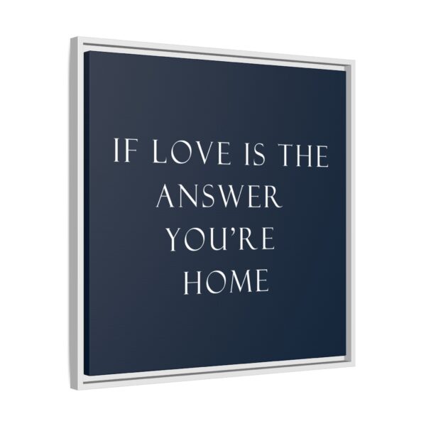 Home Wall Art, Love Quote Canvas Print, Framed Inspirational Decor, Gift for Couples, Housewarming Decoration, Meaningful Home Accent