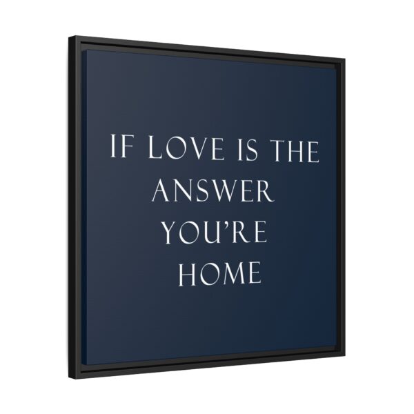 Home Wall Art, Love Quote Canvas Print, Framed Inspirational Decor, Gift for Couples, Housewarming Decoration, Meaningful Home Accent