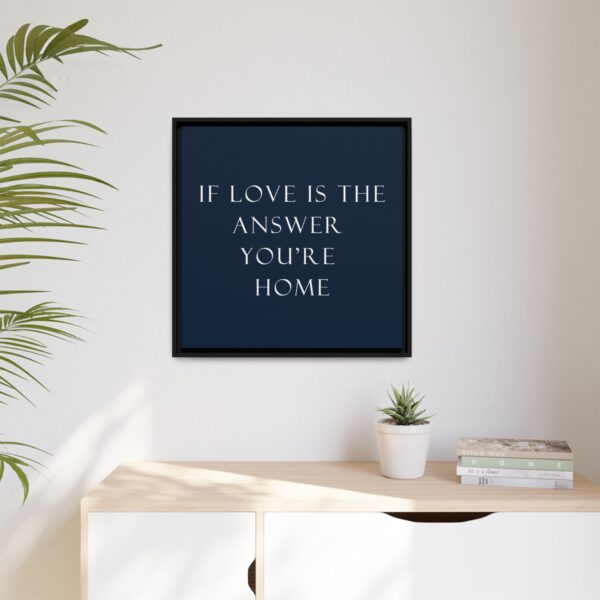 Home Wall Art, Love Quote Canvas Print, Framed Inspirational Decor, Gift for Couples, Housewarming Decoration, Meaningful Home Accent