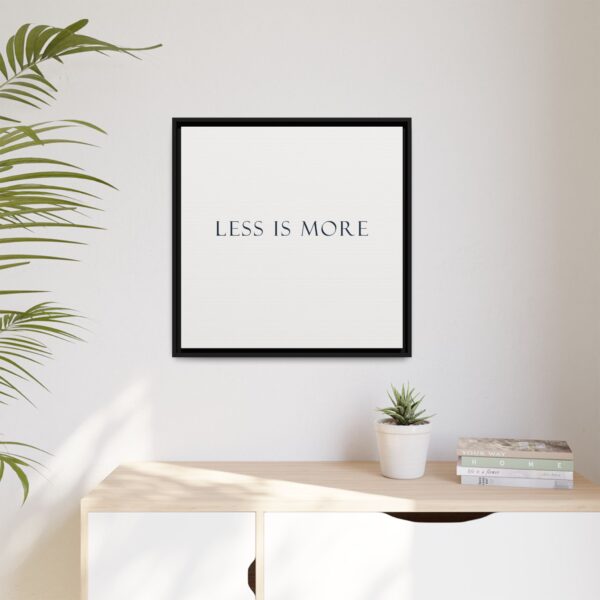 Minimalist Framed Wall Art, 'Less is More' Decor, Modern Home Decoration, Gift for Minimalism Lovers, Office Wall Art