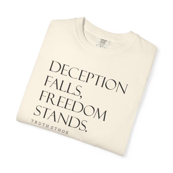 Unisex Truth Ethos - Deception Falls, Freedom Stands | Facism Resistance Tshirt