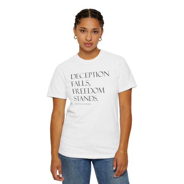 Unisex Truth Ethos - Deception Falls, Freedom Stands | Facism Resistance Tshirt