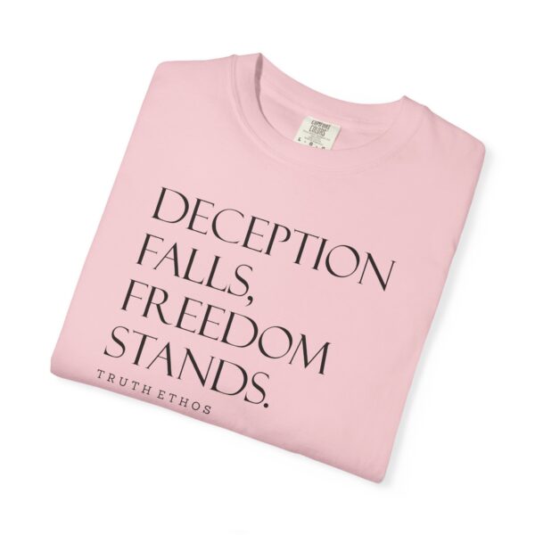 Unisex Truth Ethos - Deception Falls, Freedom Stands | Facism Resistance Tshirt